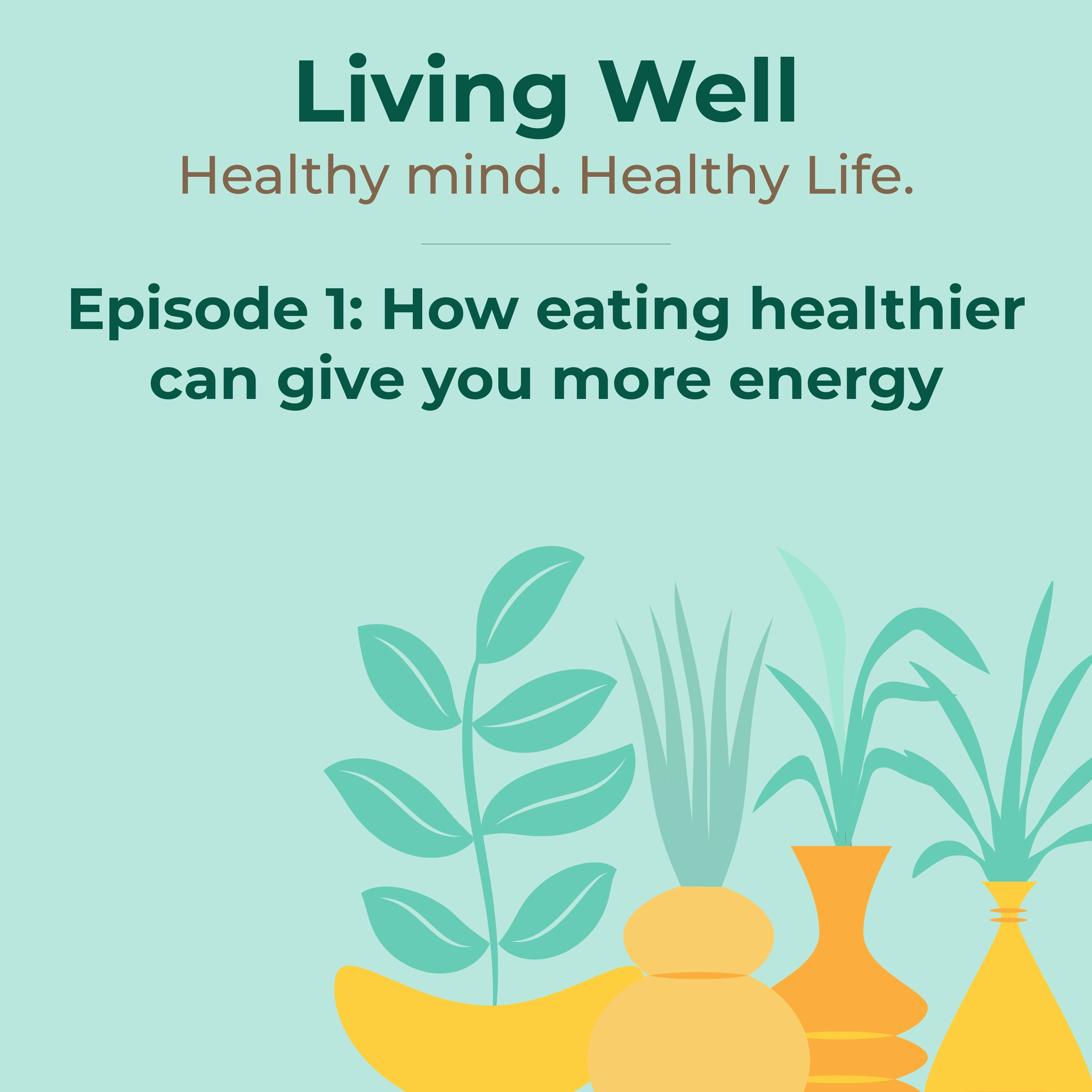 Living Well Podcast Cover